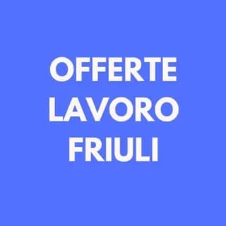 Immagine del profilo di Offerte Lavoro Friuli su Telegram