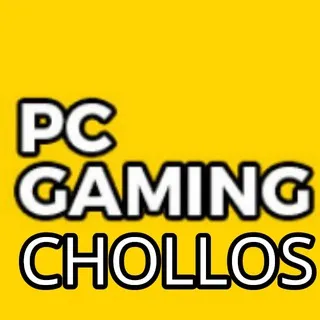 PC GAMING CHOLLOS