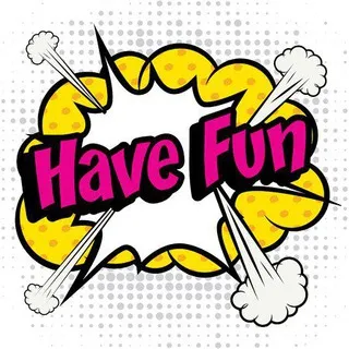 Have Fun 😈🤣🤦😍