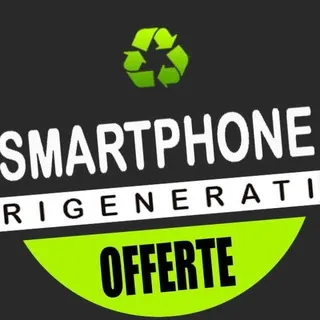 Offerte Smartphone Rigenerati