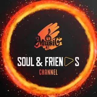 🎶Soul&Friends Channel🎶