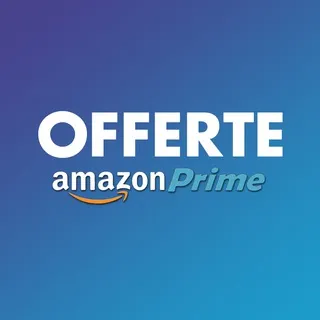 Offerte Amazon Prime